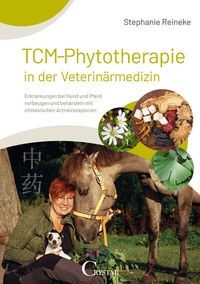 Abbildung von: TCM-Phytotherapie in der Veterinärmedizin - Crystal Verlag
