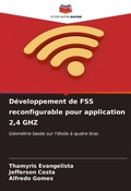 Cover: D&eacute;veloppement de FSS reconfigurable pour application 2,4 GHZ - Editions Notre Savoir