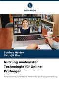 Cover: Nutzung modernster Technologie f&uuml;r Online-Pr&uuml;fungen - Verlag Unser Wissen
