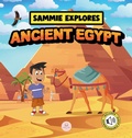 Cover: Sammie Explores Ancient Egypt - Samuel John Books
