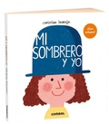 Cover: Mi Sombrero Y Yo / My Hat and Me - Combel Ediciones Editorial Esin, S.A.