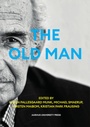 Cover: The Old Man - Aarhus University Press