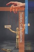 Cover: Todos Caballeros - Edizioni Hogwords