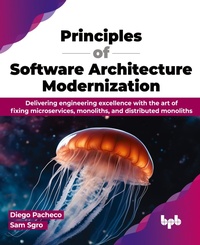 Enlarge image Cover: Principles of Software Architecture Modernization - BPB Publications