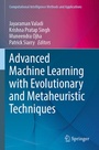 Cover: Advanced Machine Learning with Evolutionary and Metaheuristic Techniques - Springer