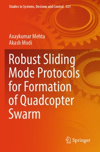 Enlarge image Cover: Robust Sliding Mode Protocols for Formation of Quadcopter Swarm - Springer