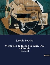 Abbildung von: M?moires de Joseph Fouch?, Duc d'Otrante - Culturea