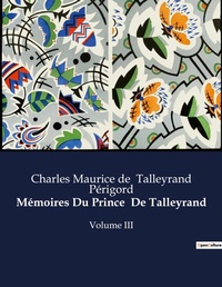 Abbildung von: M?moires Du Prince De Talleyrand - Culturea