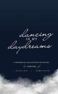 Enlarge image Cover: Dancing In My Daydreams - Blurb