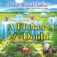 Enlarge image Cover: A Flicker of a Doubt - Recorded Books, Inc.