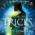 Cover: Old Dog, New Tricks - Tantor Audio