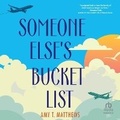 Cover: Someone Else's Bucket List - HighBridge Audio