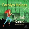 Cover: Tell-Tale Bones - Recorded Books, Inc.