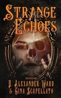 Cover: Strange Echoes - BLEEDING EDGE BOOKS