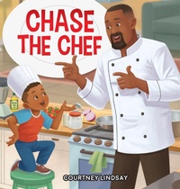 Enlarge image Cover: Chase The Chef - WeAreTheLindsays LLC