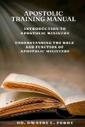 Cover: Apostolic Training Manual - Amazon Digital Services LLC - Kdp