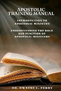 Enlarge image Cover: Apostolic Training Manual - Amazon Digital Services LLC - Kdp