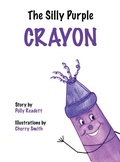 Cover: The Silly Purple Crayon - Polly Readett