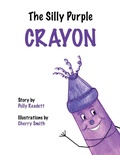 Cover: The Silly Purple Crayon - Polly Readett