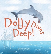Enlarge image Cover: Dolly Dives Deep - Mindful Arts Publishing