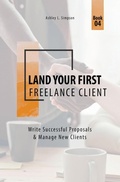 Cover: Land Your First Freelance Client - Ashley Simpson