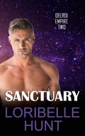 Cover: Sanctuary (Delroi Empire, #2) - Loribelle Hunt