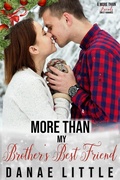 Cover: More Than My Brother's Best Friend (More Than Friends Sweet Romance, #3) - Little Publishing