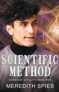 Cover: Scientific Method (Science of Magic Book Four) - Meredith Spies