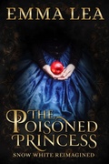 Cover: The Poisoned Princess - Emma Lea
