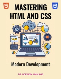 Abbildung von: Mastering HTML and CSS for Modern Development - THE NORTHERN HIMALAYAS