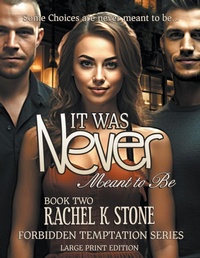 Enlarge image Cover: It Was Never Meant to Be (LARGE PRINT) - As Holdings and Assets Publishing