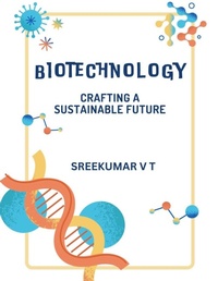 Abbildung von: Biotechnology - SREEKUMAR V T