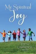 Cover: My Spiritual Joy - Palmetto Publishing