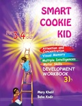 Cover: Smart Cookie Kid For 3-4 Year Olds Attention and Concentration Visual Memory Multiple Intelligences Motor Skills Book 3B - IngramSpark