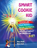 Cover: Smart Cookie Kid For 3-4 Year Olds Attention and Concentration Visual Memory Multiple Intelligences Motor Skills Book 3A - IngramSpark