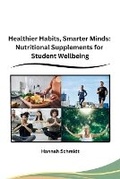 Cover: Healthier Habits, Smarter Minds - Self