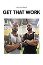 Cover: GET THAT WORK - Newman Springs Publishing, Inc.