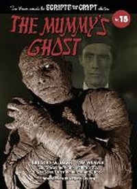 Abbildung von: The Mummy's Ghost - Scripts from the Crypt Collection No. 15 (hardback) - BEARMANOR MEDIA