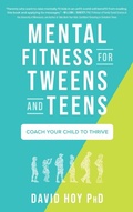 Cover: Mental Fitness for Tweens and Teens - Koehler Books