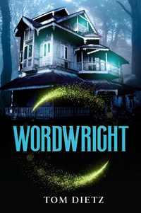 Enlarge image Cover: Wordwright (the Soulsmith Trilogy) - Histria LLC