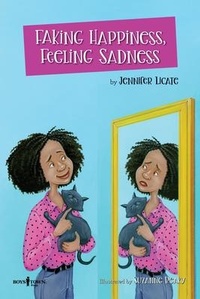 Enlarge image Cover: Faking Happiness, Feeling Sadness - Boys Town Press
