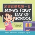 Cover: Mina's First Day of School (Written in Cantonese, Jyutping and English) - Sophia Institute Press