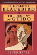Cover: The Tale of Blackbird & the Destiny of Guido - Peter Beale