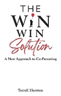 Cover: The Win-Win Solution - Hurston Enterprise LLC