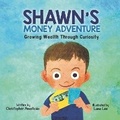 Cover: Shawn's Money Adventure - Christopher Anastasia