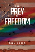 Cover: The Prey of Freedom - H Bar Press