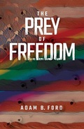 Cover: The Prey of Freedom - H Bar Press