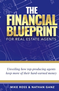 Abbildung von: The Financial Blueprint for Real Estate Agents - NW Premier Publishing