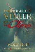 Cover: Through the Veneer of Time - Timebound Publishing LLC