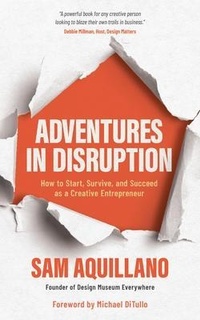 Abbildung von: Adventures in Disruption - Business Design School